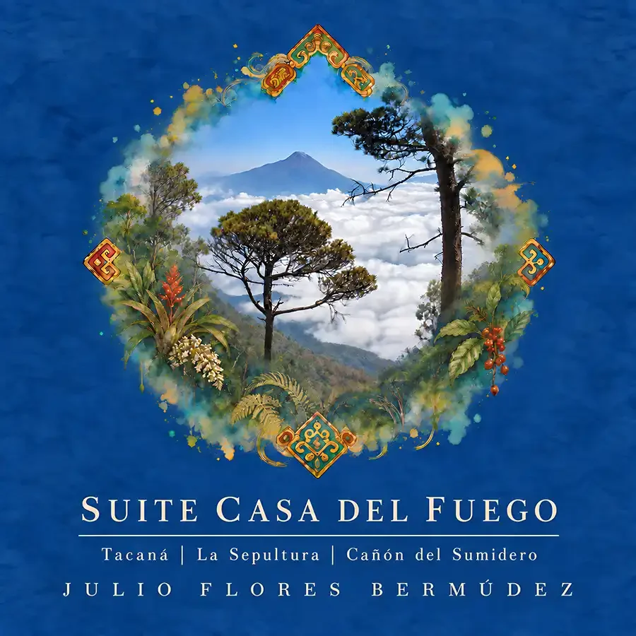 Marimba vanguardista, patrimonio natural de Chiapas y jazz fusión: Julio Flores Bermúdez presenta "Suite Casa del Fuego".