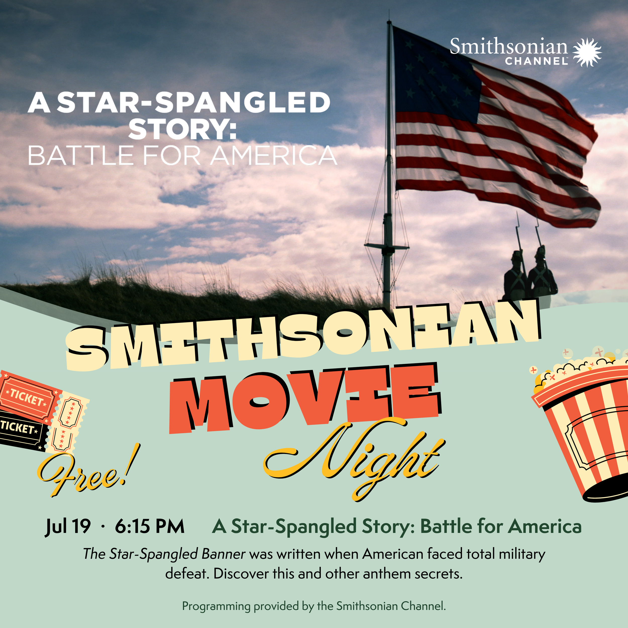 Smithsonian Movie Night: A Star-Spangled Story: Battle for America