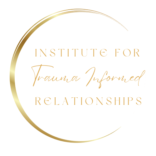 Institute for Trauma Informed Relationships
