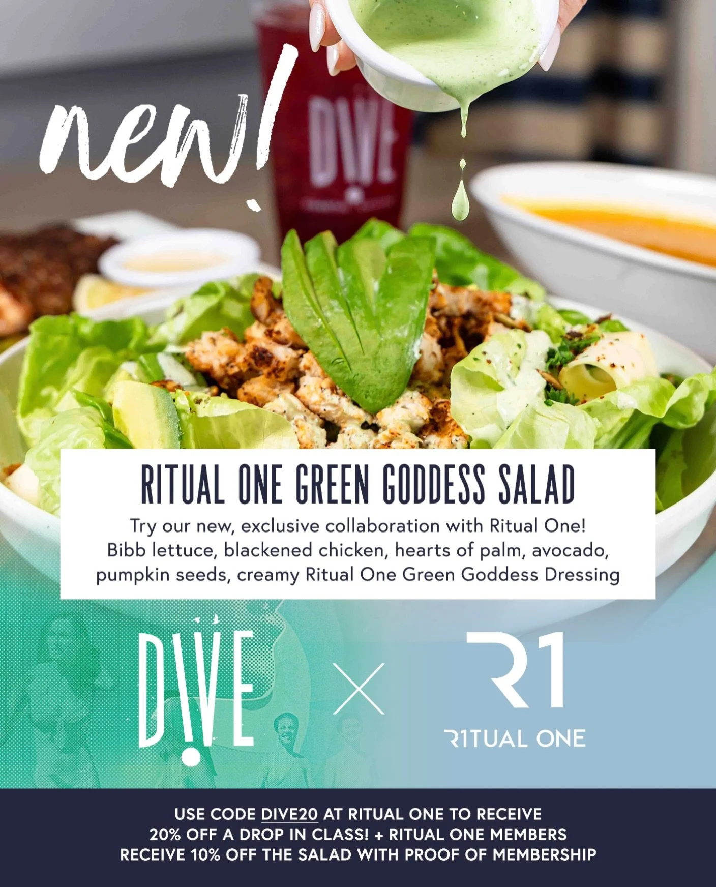 Dive x Ritual One 🌿

Meet the Ritual One Green Goddess Salad | Bibb lettuce, blackened chicken, hearts of palm, avocado, pumpkin seeds + our creamy Green Goddess Dressing.

And because a good collab comes with perks: use code DIVE20 at Ritual One fo