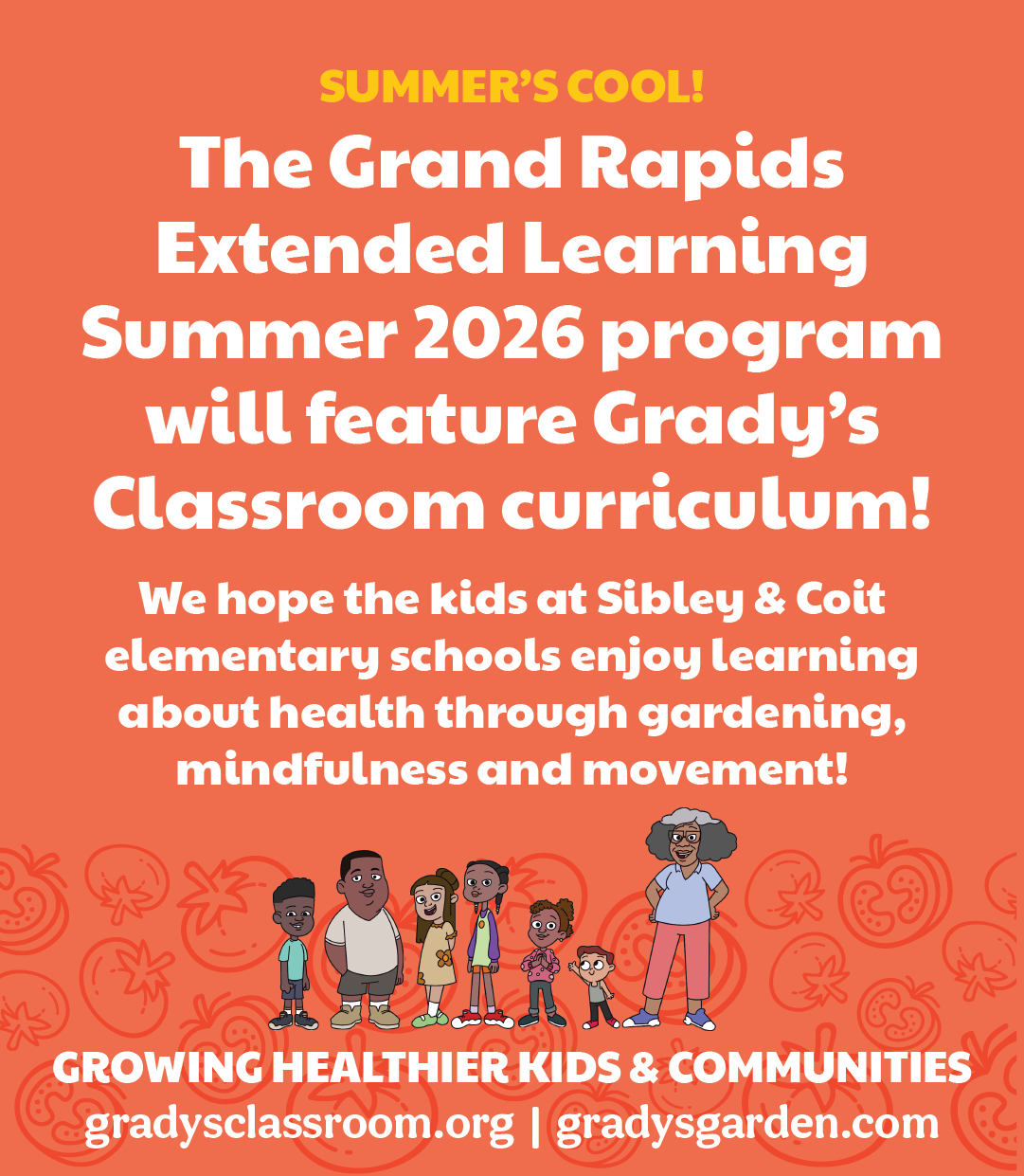 Grand Rapids schools to feature Grady’s Classroom curriculum during Summer School!