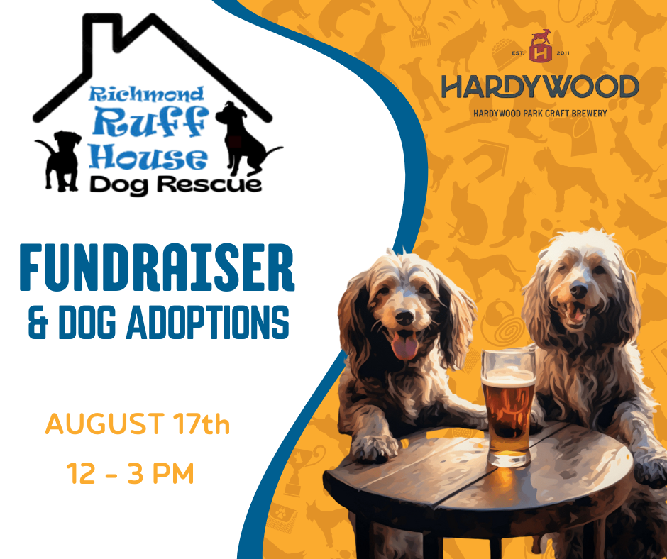 Richmond Ruff House Dog Rescue Fundraiser + Adoptions
