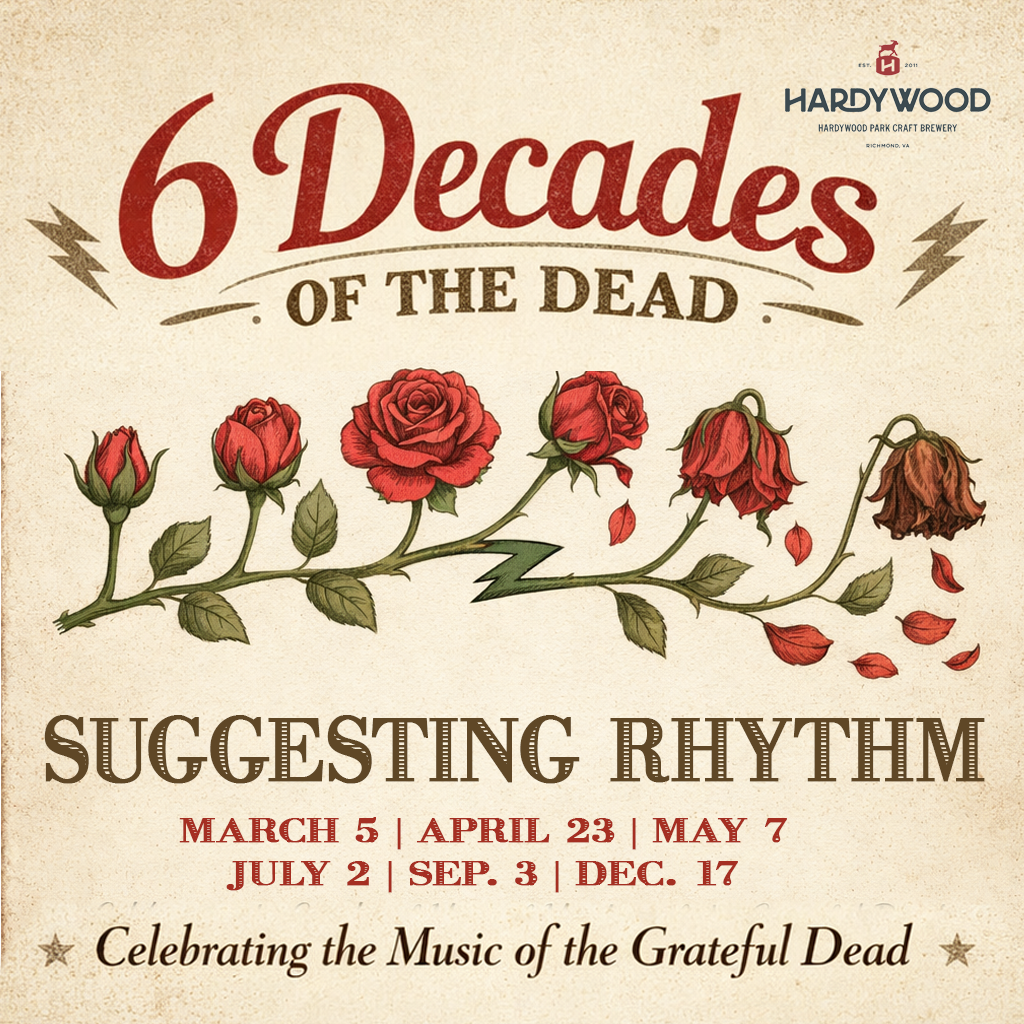 Hardywood Presents -- 6 Decades Of The Dead w/ Suggesting Rhythm