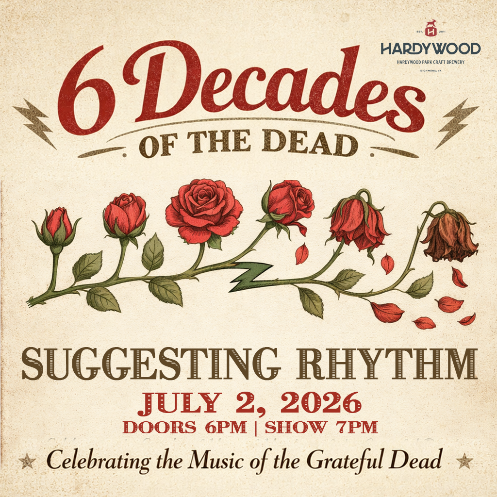Hardywood Presents -- 6 Decades Of The Dead w/ Suggesting Rhythm