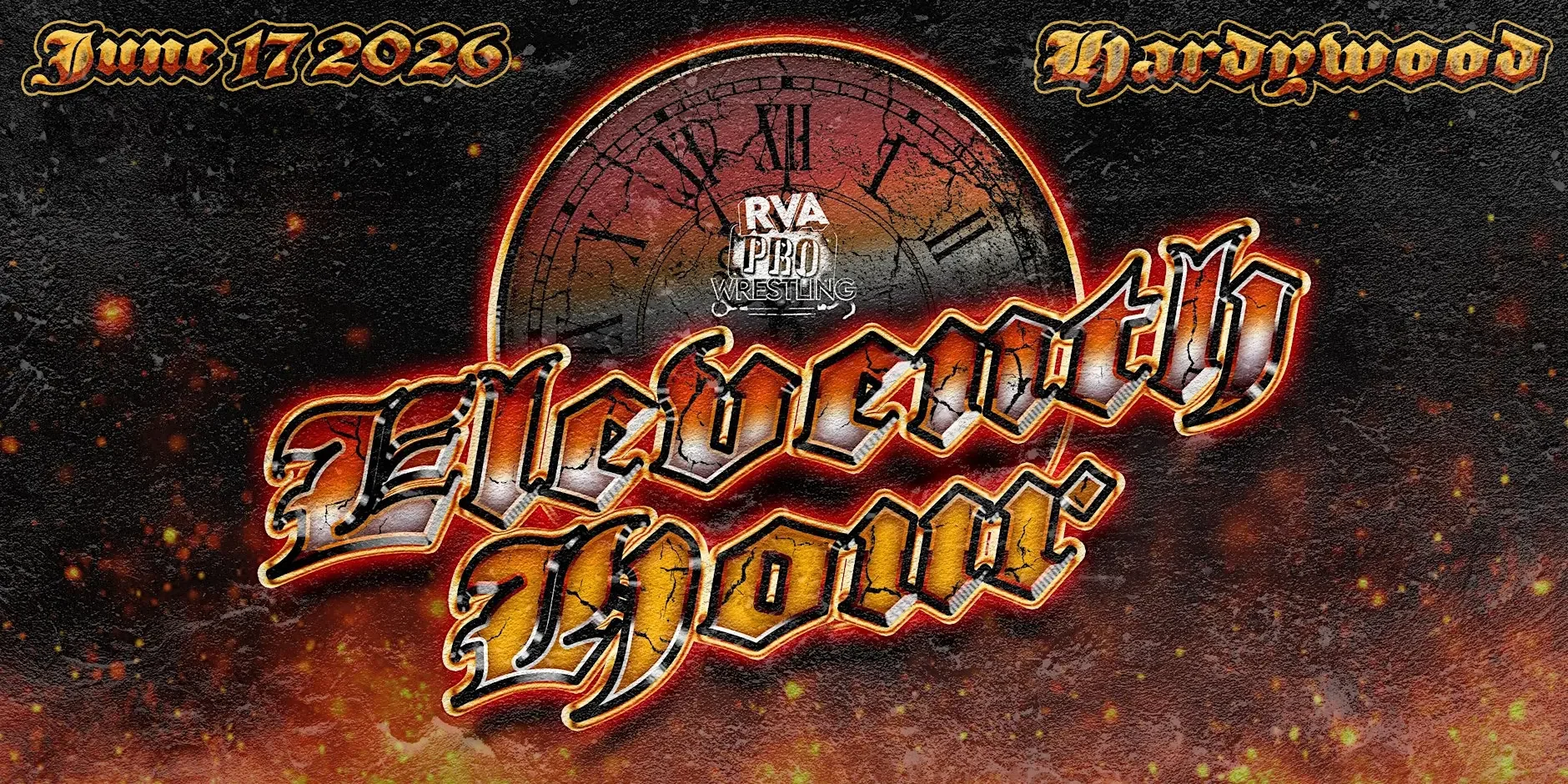 RVA Pro Wrestling - The Eleventh Hour!