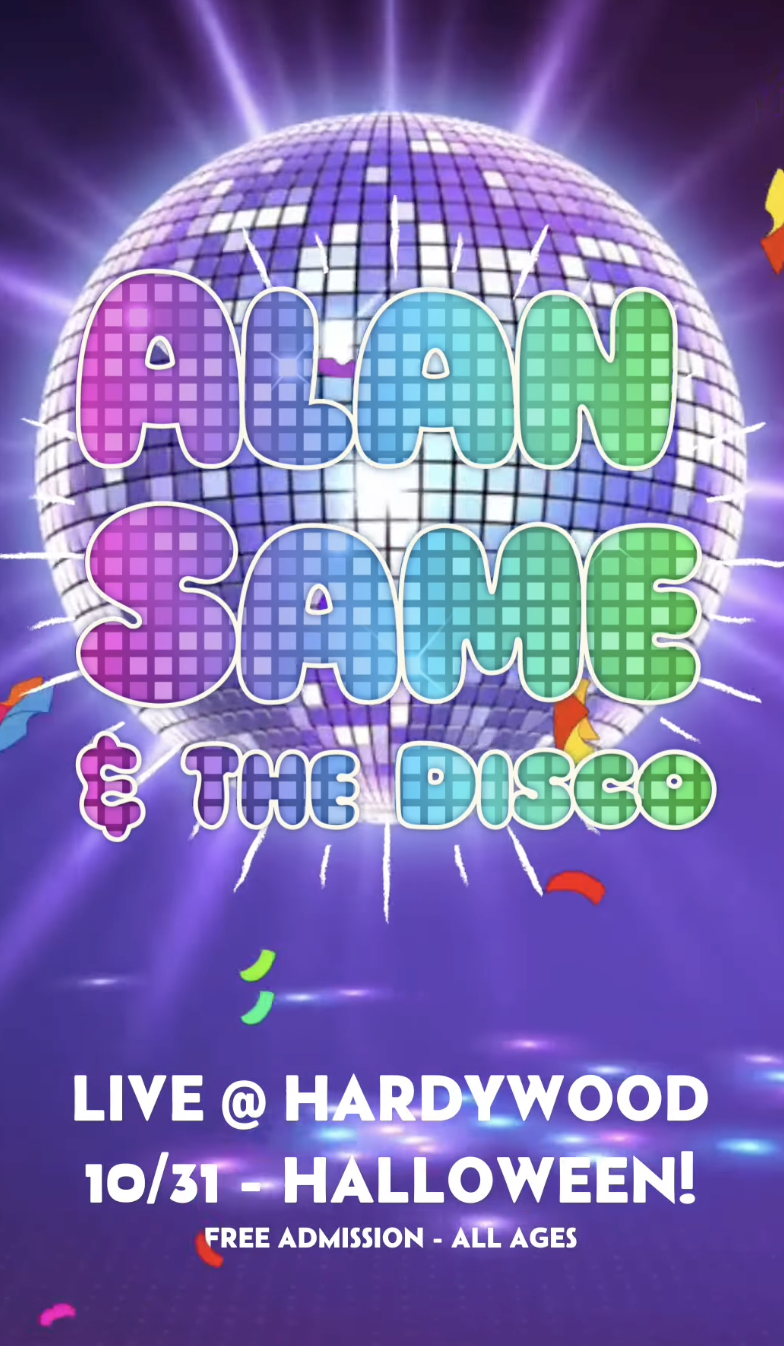 HALLOWEEN THROWDOWN w/ Alan Same & The Disco
