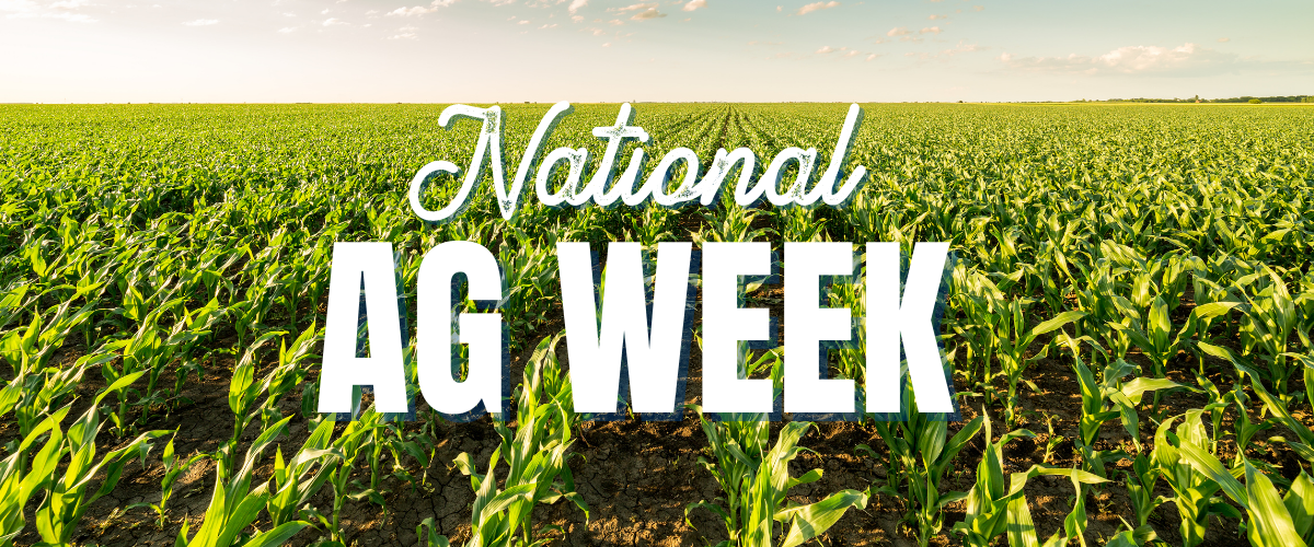 Happy National Agriculture Week!