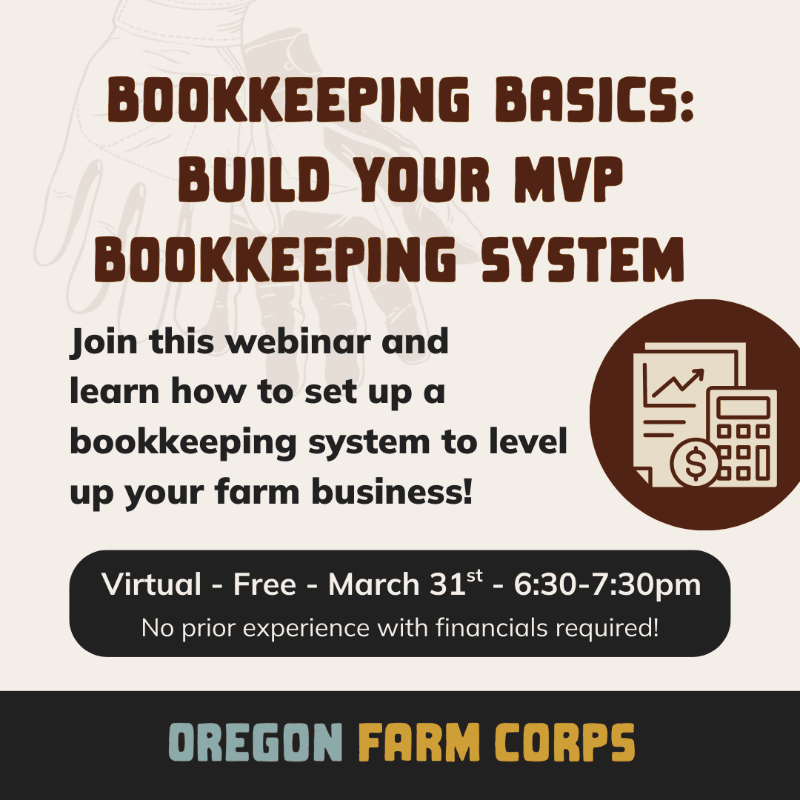 Oregon Farm Corps Bookkeeping Basics Webinar