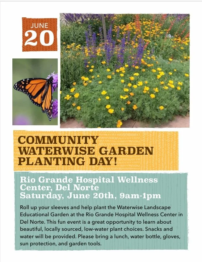 Upcoming Rio Grande Hospital Wellness Center Community Waterwise Garden Planting Day