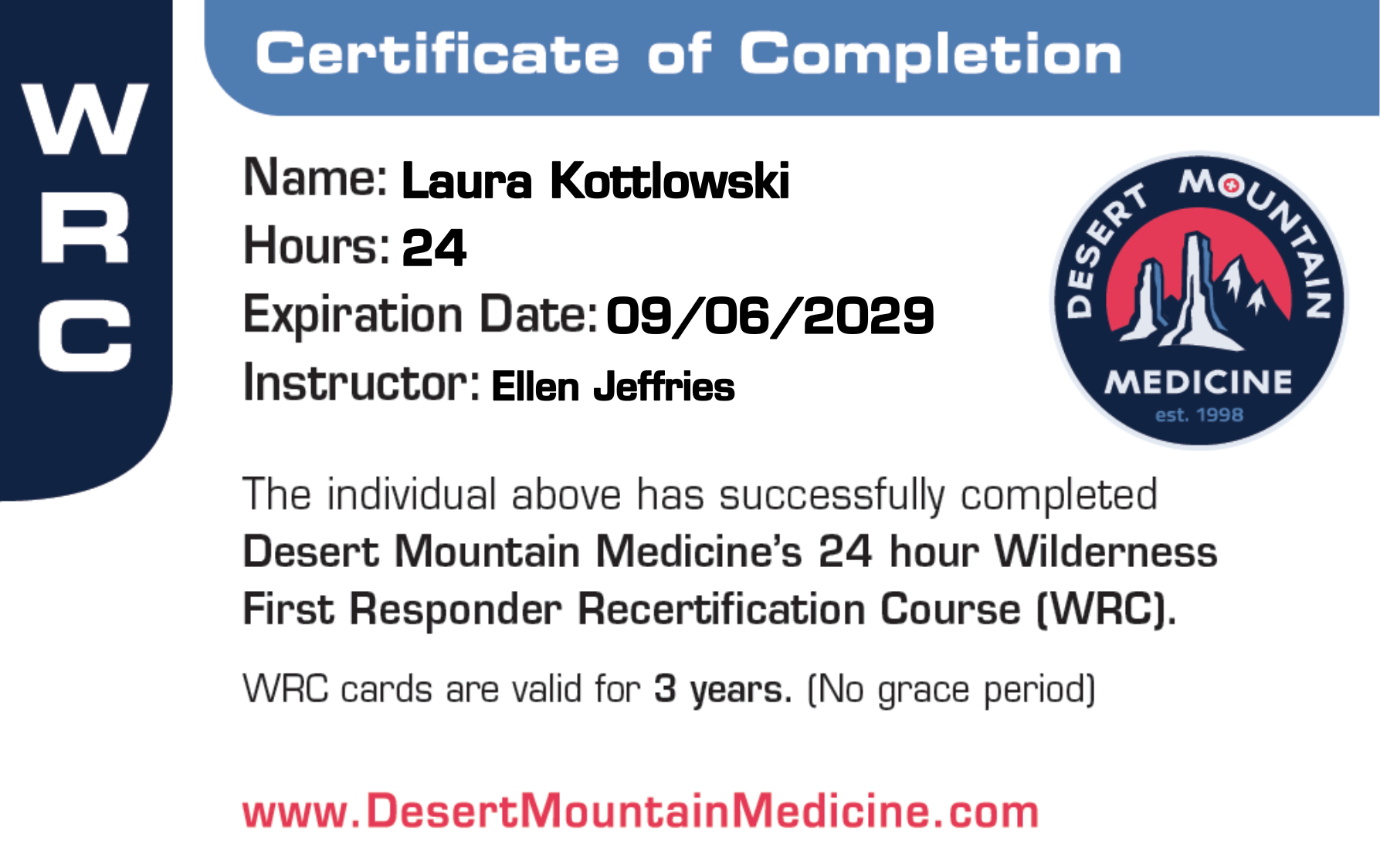 Certificate of Wilderness First Responder training awarded to Laura Kottowski, signed by the Medical Director, in a frame with Wilderness First Responder logo.