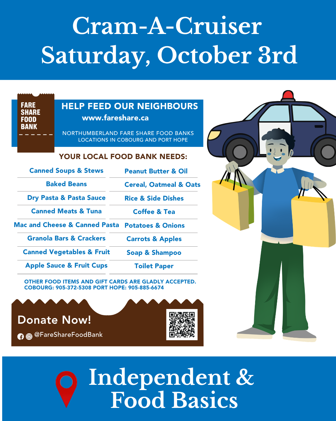Cram-A-Cruiser October 3rd @ Independent and Food Basics 