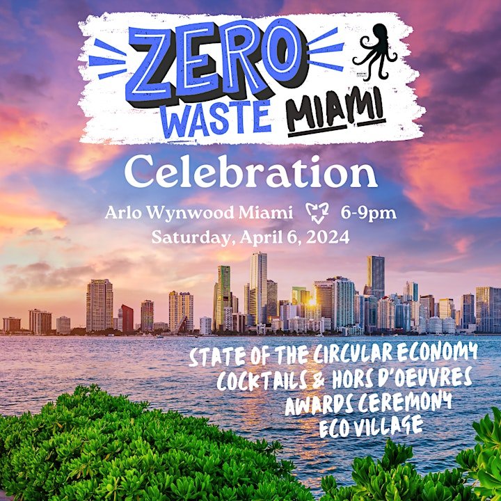 Zero Waste Miami Celebration