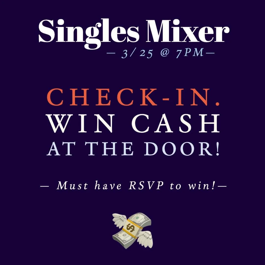 Our singles mixer is in two days! We can&rsquo;t for you to meet your new connections. Cupid is in the building and ready to spread love and GIVE AWAY CASH! Walk away from the evening with a new boo and some extra change in your pocket. All you have 
