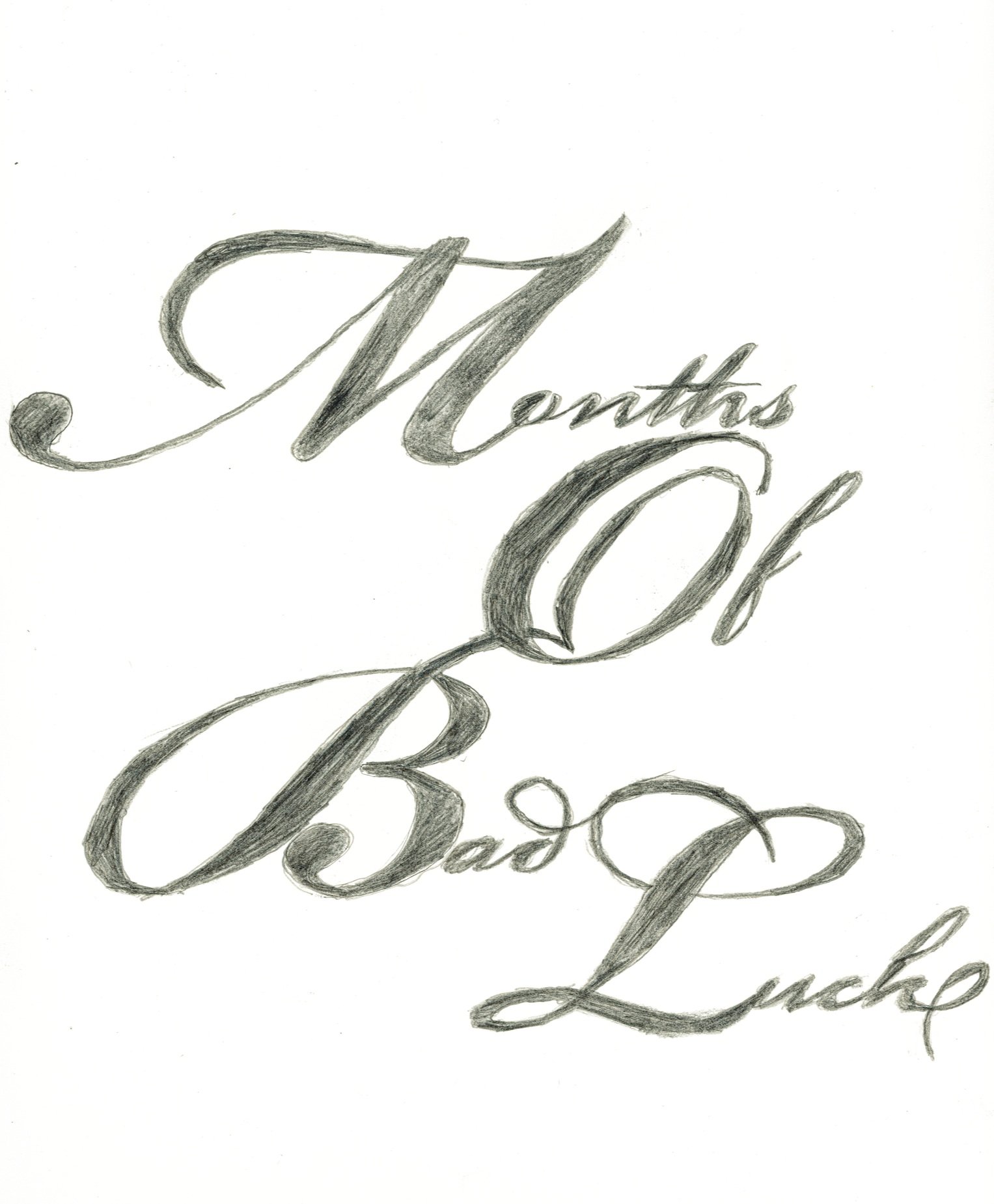 Months of Bad Luck (2025)