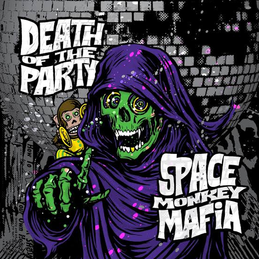 Space Monkey Mafia - Death Of The Party