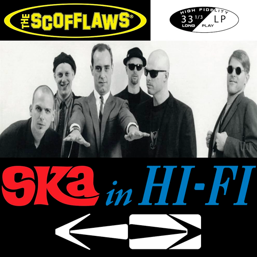 The Scofflaws - Ska In Hi Fi
