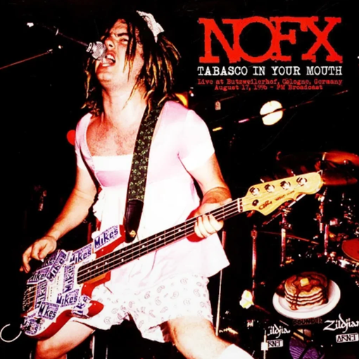 NOFX - Tabasco In Your Mouth