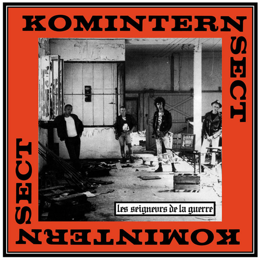 Komintern Sect - Les Seigneurs De La Guerra