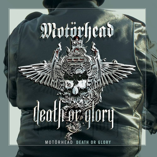 Motörhead - Death Or Glory
