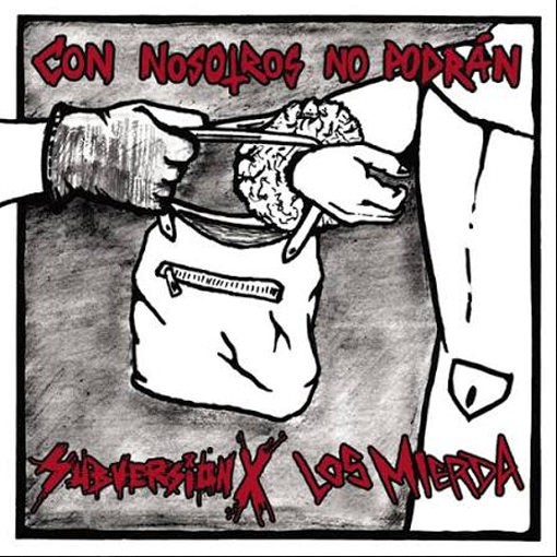 Subversion X / Los Mierda - Con Nosotros No Podran
