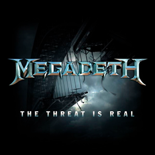 Megadeth - The Threat Is Real