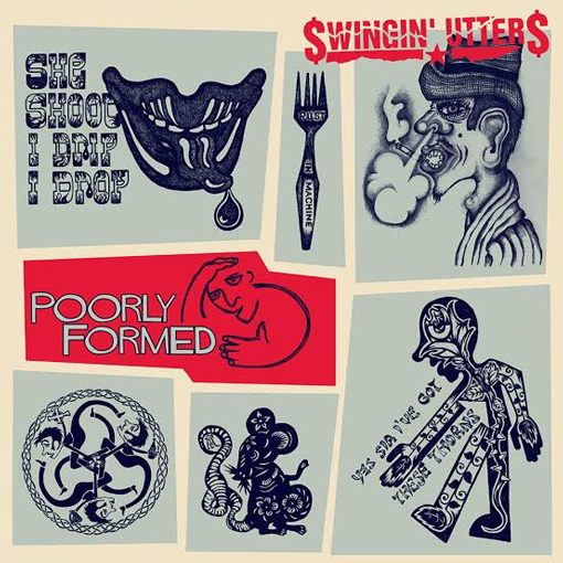 Swingin Utters - Poorly Formed
