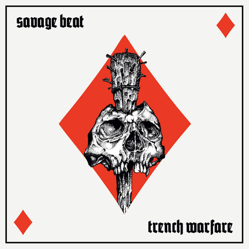Savage Beat - Trench Warfare