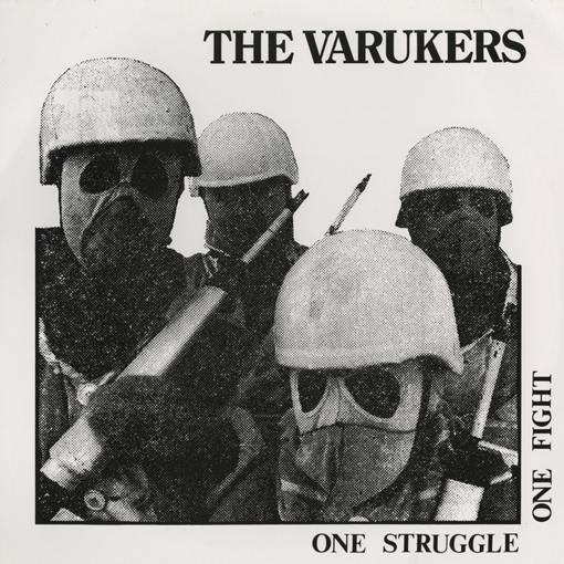 The Varukers - One Struggle One Fight