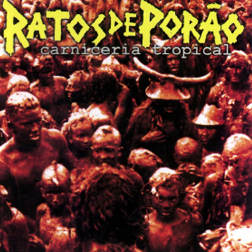 Ratos De Porāo - Carniceria Tropical