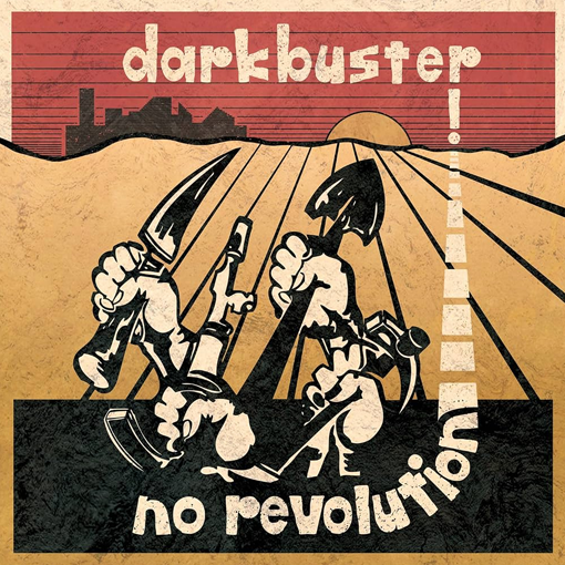 Darkbusters - No Revolution