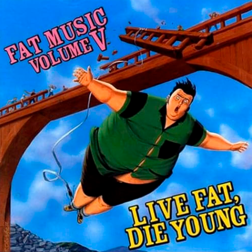 V/A - Fat Music Volume V: Live Fat, Die Young