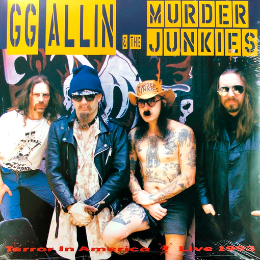 GG Allin & The Murder Junkies – Terror In America (Live 1993)
