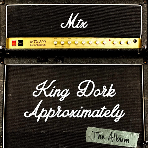 Mr. T Experience - King Dork Approximately