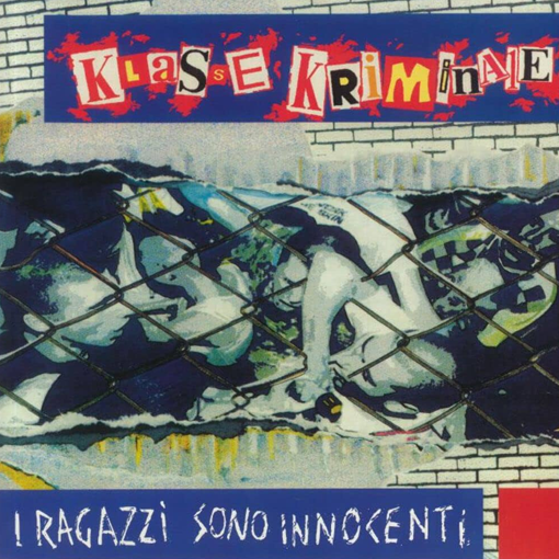 Klasse Kriminale - I Ragazzi Sono Innocenti