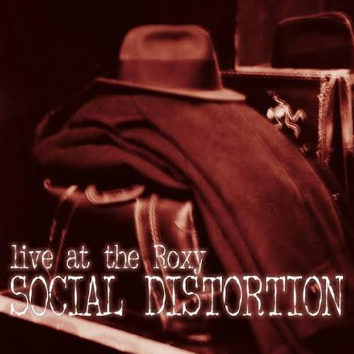 Social Distortion - Live At Roxy