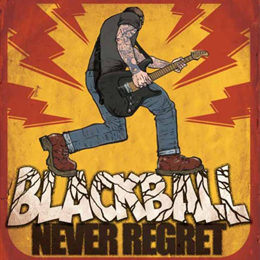 Blackball – Never Regret