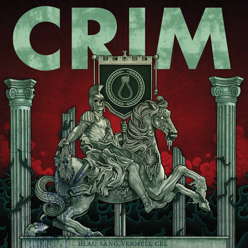 Crim – Blau Sang, Vermell Cel