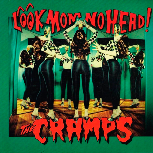 the-cramps-look-mom-no-head-clockworkmx.png