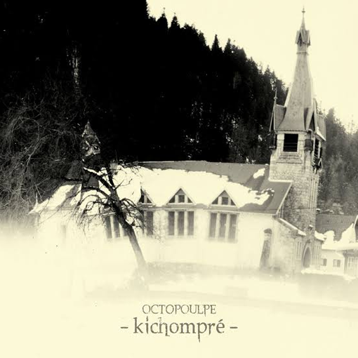 Octopoulpe - Kichompre