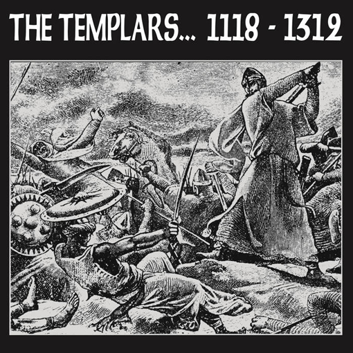 The Templars - 1118-1312