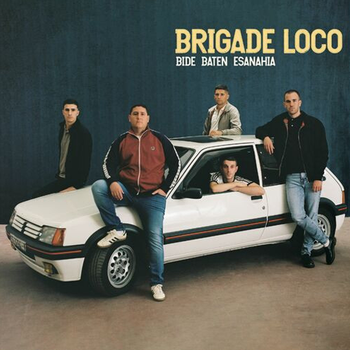 Brigade Loco - Bide Baten Esanahia