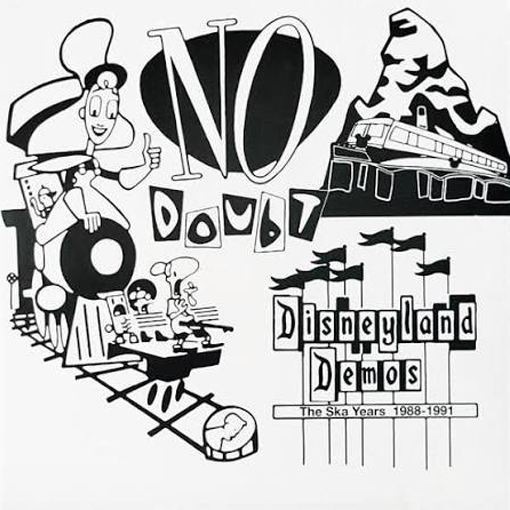 No Doubt - Disneyland Demos (The Ska Years 1988-1991)