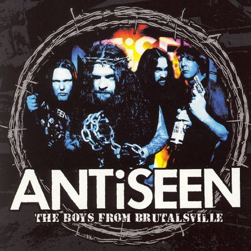 Antiseen - The Boys From Brutalsville