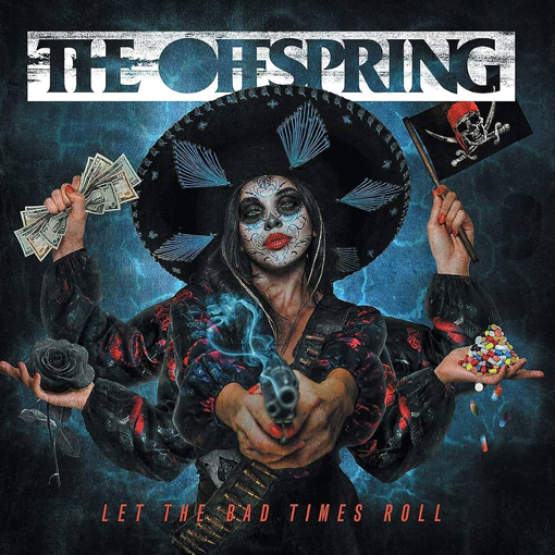 The Offspring - Let The Badtimes Roll
