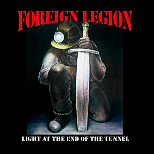 Foreign Legion - Light At The End Of The Tunnel