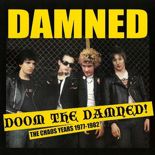 The Damned - The Chaos Years 1977-1982: Doom The Damned!
