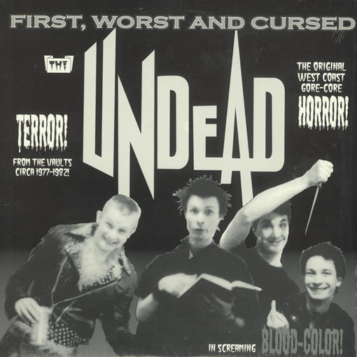 The Undead - First, Worst And Cursed