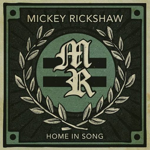 Mickey Rickshaw - Home In Song