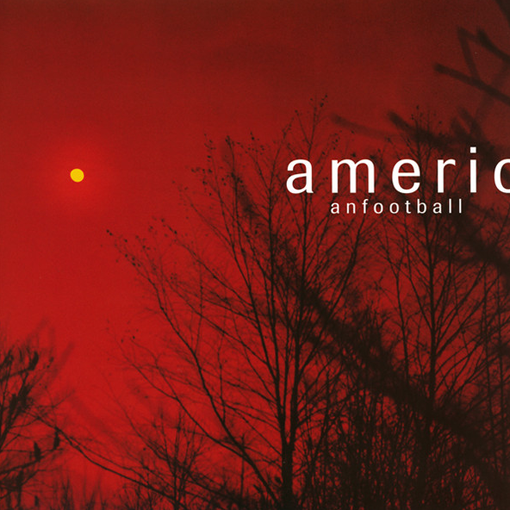 American Football - American Football