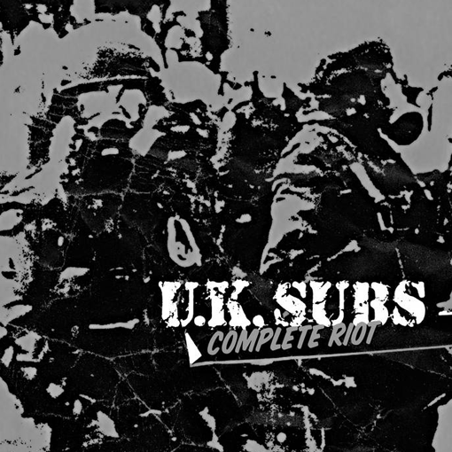 U.K. Subs - Complete Riot